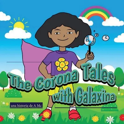 Poveștile Corona cu Galaxina - The Corona Tales with Galaxina