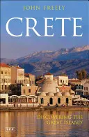 Creta: Descoperirea „Marii Insule - Crete: Discovering the 'Great Island'