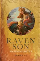 Fiul corbului: Cărțile 1-3 - Raven Son: Books 1-3