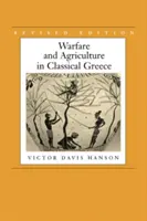 Războiul și agricultura în Grecia clasică, ediție revizuită - Warfare and Agriculture in Classical Greece, Revised Edition