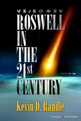 Roswell în secolul XXI - Roswell in the 21st Century