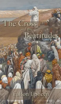 Crucea și beatitudinile - Cross and the Beatitudes