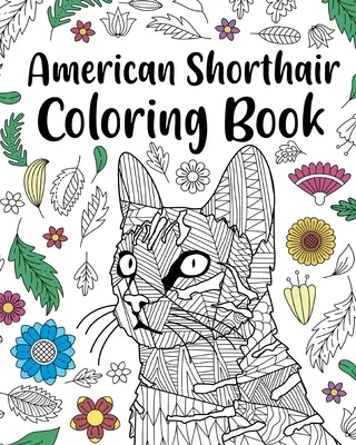 Cartea de colorat American Shorthair - American Shorthair Coloring Book