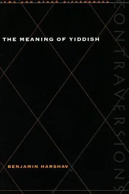 Înțelesul limbii idiș - Meaning of Yiddish