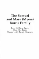Familia Samuel & Mary (Myers) Burris - The Samuel & Mary (Myers) Burris Family