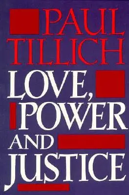 Iubire, putere și dreptate: Analiză ontologică și aplicații etice - Love, Power, and Justice: Ontological Analysis and Ethical Applications