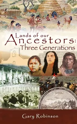 Terenurile strămoșilor noștri: Trei generații - Lands of our Ancestors: Three Generations