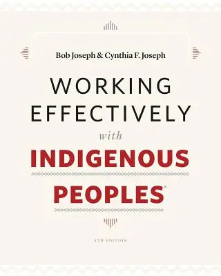 Lucrul eficient cu populațiile indigene(R) - Working Effectively with Indigenous Peoples(R)