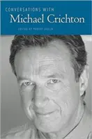 Conversații cu Michael Crichton - Conversations with Michael Crichton
