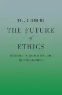 Viitorul eticii: Durabilitate, justiție socială și creativitate religioasă - The Future of Ethics: Sustainability, Social Justice, and Religious Creativity
