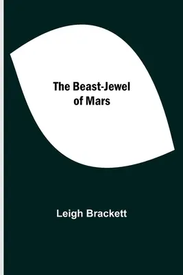 Bijuteria-bestie de pe Marte - The Beast-Jewel of Mars