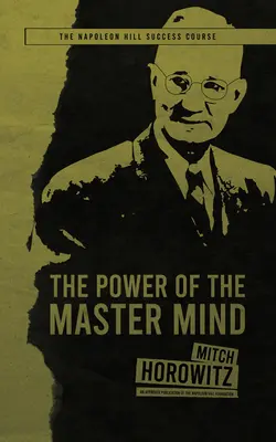Puterea minții de maestru (The Power of the Master Mind) - The Power of the Master Mind