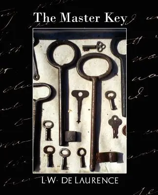 Cheia principală (Ediție nouă) - The Master Key (New Edition)