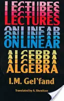 Prelegeri de algebră liniară - Lectures on Linear Algebra