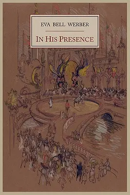 În prezența Sa - In His Presence