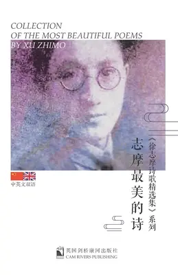 Culegere a celor mai frumoase poezii de Xu Zhimo - Collection of the Most Beautiful Poems by Xu Zhimo