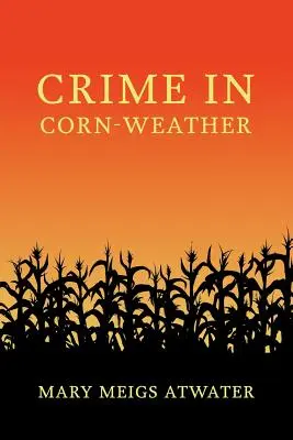 Crime în vremea porumbului - Crime in Corn-Weather