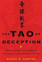 Tao of Deception: Războiul neortodox în China istorică și modernă - Tao of Deception: Unorthodox Warfare in Historic and Modern China