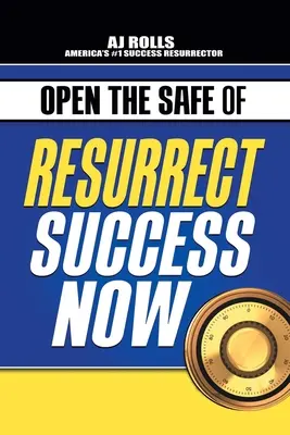 Deschideți seiful Reînvierea succesului acum - Open the Safe of Resurrect Success Now