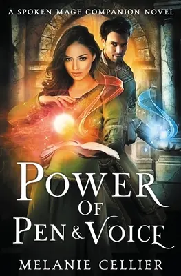 Puterea stiloului și a vocii: Un roman însoțitor al magului vorbitor - Power of Pen and Voice: A Spoken Mage Companion Novel