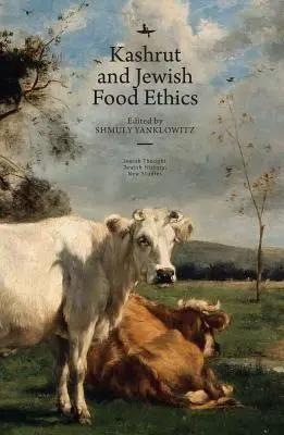 Kashrut și etica alimentară evreiască - Kashrut and Jewish Food Ethics