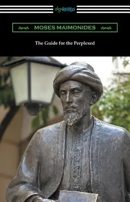 Ghidul Perplexilor (The Guide for the Perplexed) - The Guide for the Perplexed