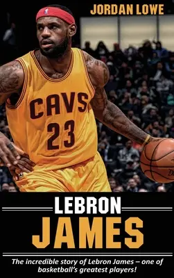 LeBron James: Povestea incredibilă a lui LeBron James - unul dintre cei mai mari jucători de baschet! - LeBron James: The incredible story of LeBron James - one of basketball's greatest players!