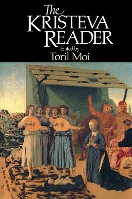 Lectorul Kristeva - The Kristeva Reader