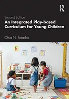 Un curriculum integrat bazat pe joc pentru copiii mici - An Integrated Play-Based Curriculum for Young Children
