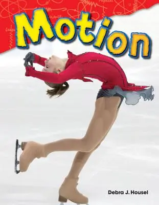 Mișcarea - Motion