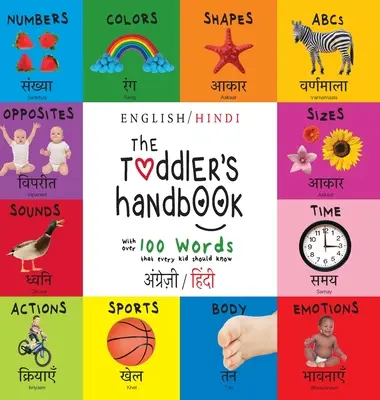 The Toddler's Handbook (Manualul copilului mic): Bilingv (engleză / hindi) (अंग्र॓ज़ी / हिं&# - The Toddler's Handbook: Bilingual (English / Hindi) (अंग्र॓ज़ी / हिं&#