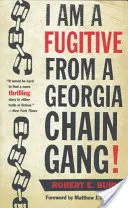Sunt un fugar al unei bande din Georgia! - I Am a Fugitive from a Georgia Chain Gang!
