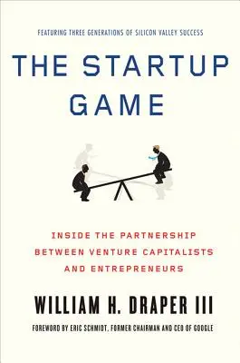 The Startup Game: În interiorul parteneriatului dintre capitaliștii de risc și antreprenori - The Startup Game: Inside the Partnership Between Venture Capitalists and Entrepreneurs