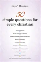 50 de întrebări simple pentru fiecare creștin - 50 Simple Questions for Every Christian