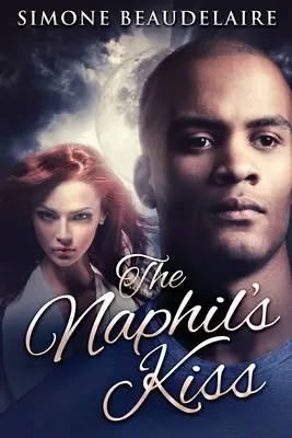 Sărutul lui Naphil - The Naphil's Kiss