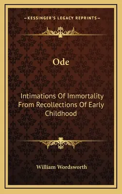 Ode: Intimații ale nemuririi din amintiri ale copilăriei timpurii - Ode: Intimations Of Immortality From Recollections Of Early Childhood