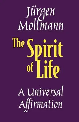 Spiritul de viață: O afirmație universală - The Spirit of Life: A Universal Affirmation