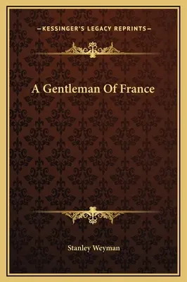 Un gentleman al Franței - A Gentleman Of France