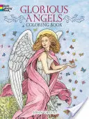 Glorious Angels Carte de colorat - Glorious Angels Coloring Book