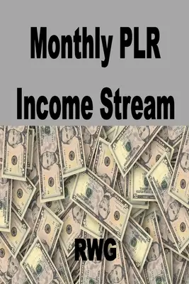 Flux lunar de venituri PLR - Monthly PLR Income Stream