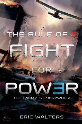 Regula de trei: Lupta pentru putere - The Rule of Three: Fight for Power