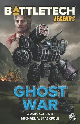 Legendele BattleTech: Războiul fantomelor - BattleTech Legends: Ghost War