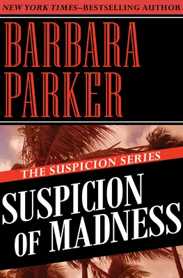 Suspiciunea de nebunie - Suspicion of Madness