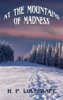 La Munții Nebuniei - At the Mountains of Madness