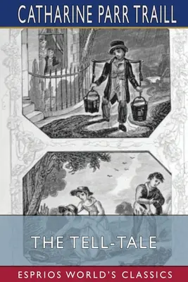 Turnătorul (Esprios Classics) - The Tell-Tale (Esprios Classics)