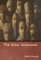 Cei nouă necunoscuți - The Nine Unknown