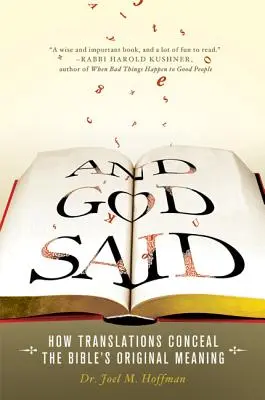 And God Said: How Translations Conceal the Bible's Original Meaning (Și Dumnezeu a spus: Cum traducerile ascund sensul original al Bibliei) - And God Said: How Translations Conceal the Bible's Original Meaning
