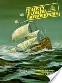 Treizeci de epave din Florida - Thirty Florida Shipwrecks