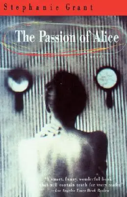 Pasiunea lui Alice - The Passion of Alice