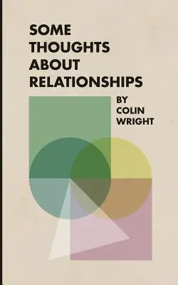 Câteva gânduri despre relații - Some Thoughts about Relationships